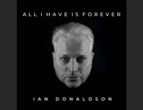 Ian Donaldson – ‘All I Have is Forever’ New Single